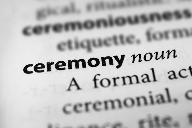 a close-up of a word. Containing the word: ceremony